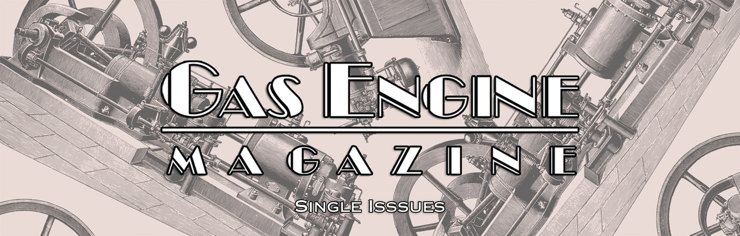 Gas Engine Magazine Back Issues
