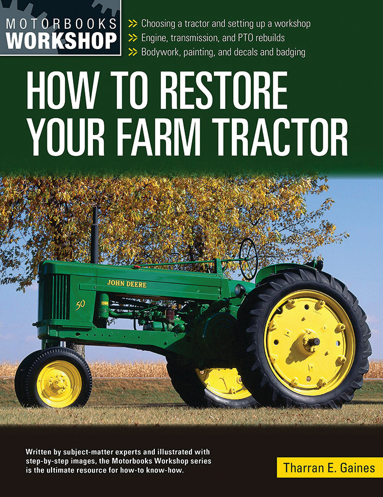 HOW TO RESTORE YOUR FARM TRACTOR