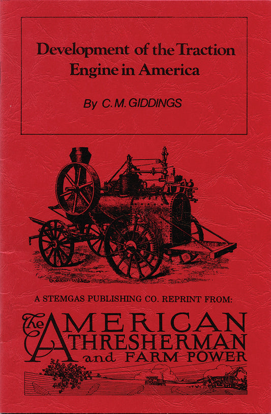DEVELOPMENT OF THE TRACTION ENGINE IN AMERICA, E-BOOK