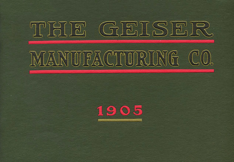 THE GEISER MANUFACTURING CO. 1905, E-BOOK